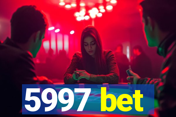 5997 bet